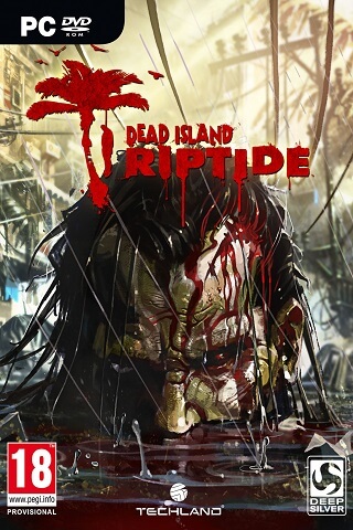 Dead Island: Riptide Dead Island: Riptide